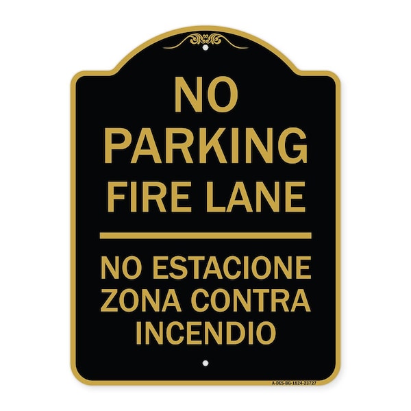 Signmission No Parking Fire Lane No Estacione Zona Contra Incendio, Black & Gold Alum, 18" x 24", BG-1824-23727 A-DES-BG-1824-23727 - main